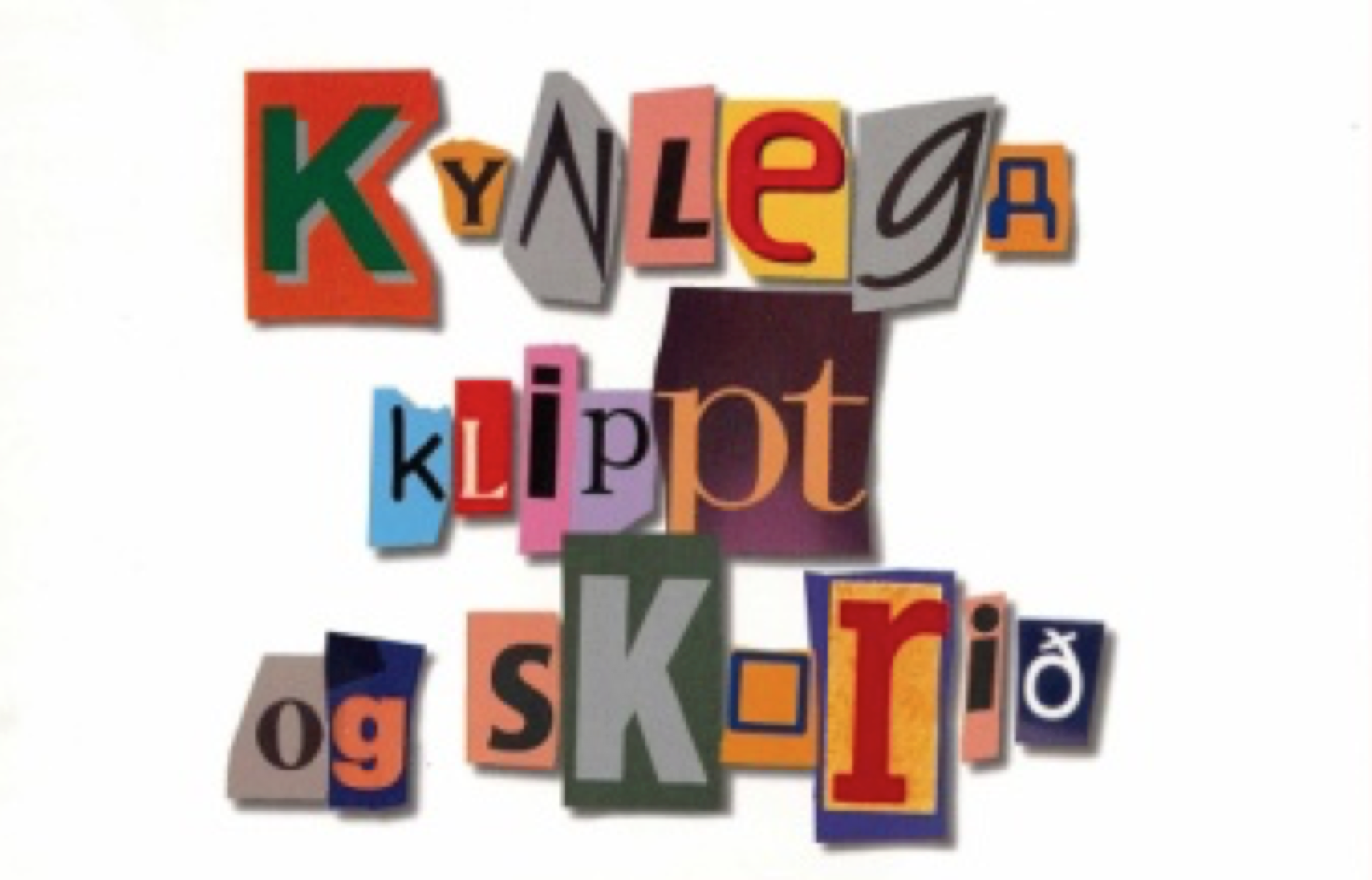 Kynlega klippt og skorið Kynlega klippt og skorið